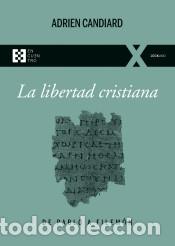 Livres: LIBERTAD CRISTIANA - CANDIARD, ADRIEN