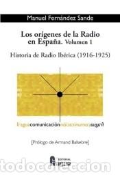 Livres: Or&iacute;genes de la radio en Espa&ntilde;a I - Fern&aacute;ndez Sande & Manuel