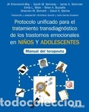 Livres: Protocolo unificado para el tratamiento transdiagn&oacute;stico de los trastornos emocionales en ni&ntilde;os y