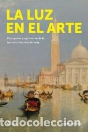 B&uuml;cher: LUZ EN EL ARTE, LA - MARIANI, MASSIMO