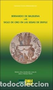 B&uuml;cher: Siglo de Oro en las selvas de Erifile de Bernardo de Balbuena - Mart&iacute;nez Mart&iacute;n, Jaime Jos&eacute;