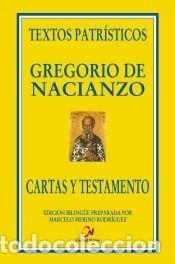 Libros: Cartas y testamento - Gregorio Nacianceno - Foto 1