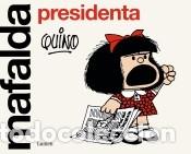 Libros: Mafalda presidenta - Quino - Foto 1