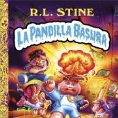 Libros: BIENVENIDOS A VILLAPESTE. LA PANDILLA BASURA 1 - STINE, R.L.. Lote 320042138