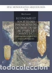 Libri: &Eacute;conomie et soci&eacute;t&eacute; des Ph&eacute;niciens du D&eacute;troit, du IIIe au Ier si&egrave;cle avant J.-C.: Lapport des