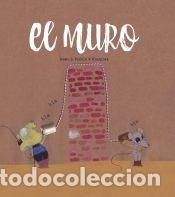Libri: El muro - Misspink; S&aacute;nchez Varela, Emma