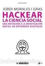 Livros: Hackear la ciencia social - Morales i Gras, Jordi