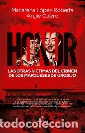 Libros: Honor - L&Oacute;PEZ-ROBERTS, MACARENA/CALERO, AMGIE - Foto 1