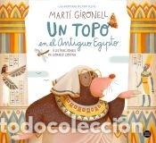 Libros: Un topo en el Antiguo Egipto - Codina, Coaner; Gironell, Mart&iacute;