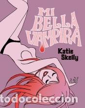 Livres: Bella vampira, mi - Skelly, Katie