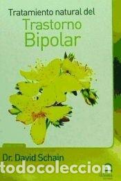 B&uuml;cher: Tratamiento natural del Trastorno Bipolar - Schain, Dr. David