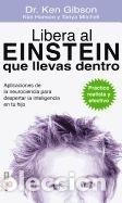 Libri: Libera al Einstein que llevas dentro - Gibsom, Dr. Ken; Hanson, Kim; Mitchell, Tanya