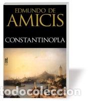 Libros: CONSTANTINOPLA - Amicis, Edmundo de - Foto 1