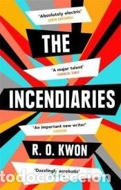 B&uuml;cher: Incendiaries - Kwon, R O