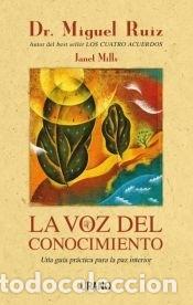 Libros: VOZ DEL CONOCIMIENTO, LA - Miguel Ruiz - Foto 1