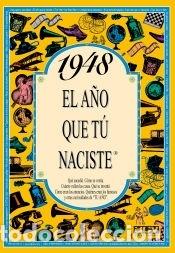Libros: 1948 EL A&Ntilde;O QUE T&Uacute; NACISTE - Rosa Collado Bascompte - Foto 1