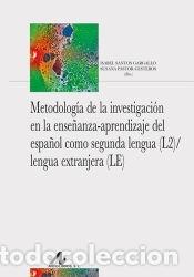 Livres: Metodolog&iacute;a de la investigaci&oacute;n en la ense&ntilde;anza-aprendizaje del espa&ntilde;ol como segunda lengua