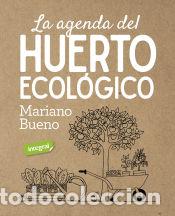 Libros: La agenda del huerto ecologico - Bueno Mariano