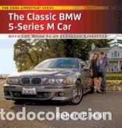 Livres: The Classic BMW 5-Series M Car - Robert P Hall