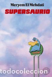 Livres: Supersaurio - El Mehdati, Meryem