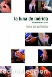 Livres: La Luna de M&eacute;rida n&ordm; 24: Luna de Poniente - De la Luna Libros