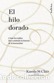B&uuml;cher: El hilo dorado - ST CLAIR, KASSIA