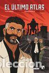 Livres: El ?ltimo Atlas T1 - De Bonneval, Gwen/Fred Blanchard, Fred Blanchard/Tanquerelle
