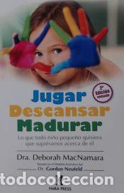 Livres: Jugar descansar madurar - Dra. Deborah MacNamara