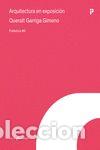 Livres: ARQUITECTURA EN EXPOSICION - GARRIGDA GIMENO, QUERALT