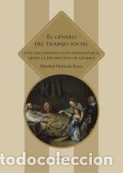 Livres: El g&eacute;nero del trabajo social - Nebreda Roca, Maribel