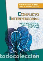 Livres: CONFLICTO INTERPERSONAL - PADES JIM?NEZ, ANTONIA/ROMERO FRANCO, NATALIA