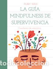 Livres: La gu&iacute;a mindfulness de supervivencia - Wax Rudy