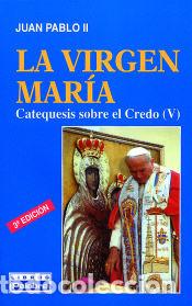 Libros: La Virgen Mar&iacute;a - Juan Pablo II - Foto 1