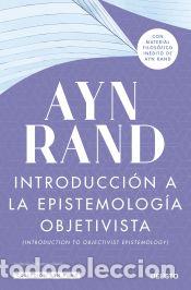 Livres: Introducci&oacute;n a la epistemolog&iacute;a objetivista - Rand, Ayn