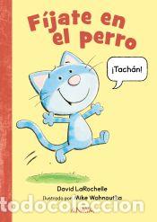 Libros: F&iacute;jate en el perro - LaRochelle, David - Foto 1