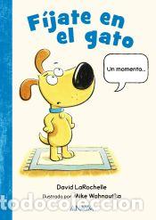 Libros: F&iacute;jate en el gato - LaRochelle, David - Foto 1