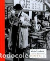 Libros: MARIO MUCHNIK, EL FOT&Oacute;GRAFO - AA.VV. - Foto 1