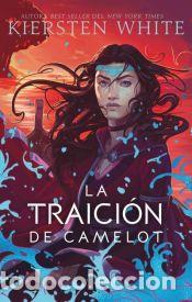 Libros: La traici&oacute;n de Camelot - Kiersten White - Foto 1