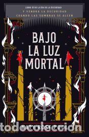 Libros: Bajo la luz mortal - Katy Pool - Foto 1