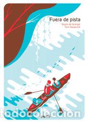 B&uuml;cher: Fuera de pista - de Kerangal, Maylis
