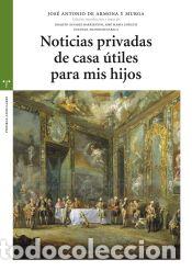 Livres: NOTICIAS PRIVADAS DE CASA &Uacute;TILES PARA MIS HIJOS - DE ARMONA Y MURGA, JOS&Eacute; ANTONIO/ ALVAREZ