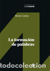 Livres: La formaci&oacute;n de palabras - Camus, Bruno