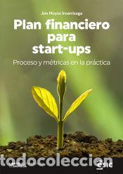 Libros: Plan financiero para start-ups - Hoyos Iruarrizaga, Jon