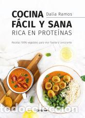 Livres: Cocina f&aacute;cil y sana rica en prote&iacute;nas - Dal&iacute;a Ramos