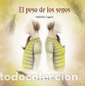 books: El peso de los senos - Lagac&eacute;, Nathalie