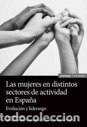 books: Las mujeres en distintos sectores de actividad en Espa&ntilde;a: Evoluci&oacute;n y liderazgo - Carrascal