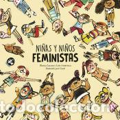 Libri: Ni&ntilde;as y ni&ntilde;os feministas - , Gusti;Amavisca, Luis;Lacasa, Blanca