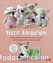 Libri: Vestir Amigurumi - Iglesias Silva, Soledad