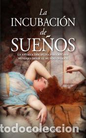 Libros: La incubaci&oacute;n de sue&ntilde;os - Enrique Ramos - Foto 1