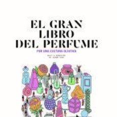 Libri: EL GRAN LIBRO DEL PERFUME - DORÉ, JEANNE. Lote 334991233